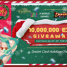 Dream Card Holidays Cheers: 10,000,000 EXP Giveaway!