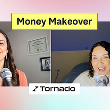 A Personalized Money Makeover For Smarter Money Moves