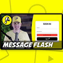 Message Flash | Widget Workshop