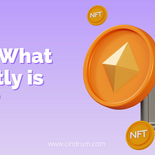 NFT, What exactly is that? What does it do?