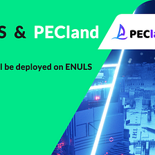 Announcement of an Upcoming Deployment of PEClandOfficial on NULS Ecosystem