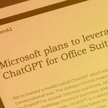Microsoft plans to leverage ChatGPT for its Office Suite