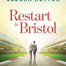 Restart In Bristol By: Sedona Hutton