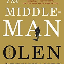 The middleman by Olen Steinhauer