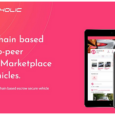 Driveholic: A blockchain platform for buying, selling and auctioning of cars