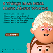 5 Things Men Need To Know About Women