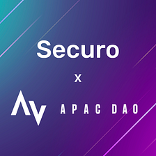 Securo partners with APAC DAO to onboard web2 builders to web3