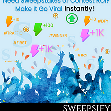 How to Attract Participants to Your Sweepstakes or Contest
