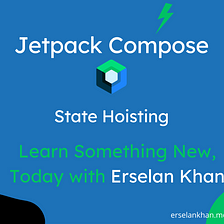 Jetpack Compose: State Hoisting