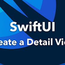 SwiftUI - Detail View