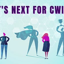 Five years in, what’s next for CWIT?
