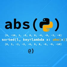 Python abs(): The Absolute Value Built-in Function