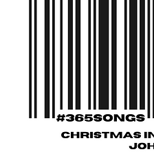 365 Days of Song Recommendations: Dec 24