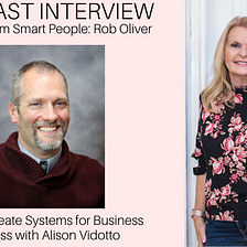 Podcast — Alison Vidotto: How To Create Systems for Business Success