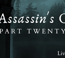 The Assassin’s Order: Part Twenty