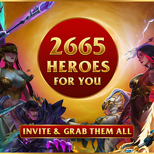 2,665 HEROES FOR YOU TO CLAIM IN THE LUCKY WHEEL