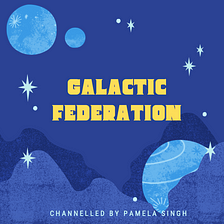 The Galactic Federation — Beings of Light