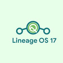 LineageOS 17.1 List of Devices getting LOS Updates