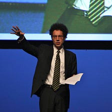 Malcolm Gladwell Ruined My Life