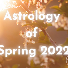 Astrology Energy of the Spring