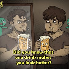 Did You Know That One Drink Makes You Look Hotter?