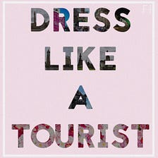 REVIEW: Dress Like A Tourist by False Friends