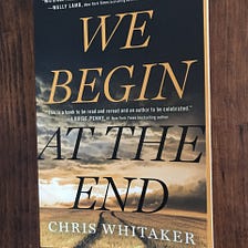 We Begin At The End: Book Review