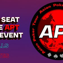 Win a seat at The APT Vietnam Ho Chi Minh 2022 Main Event worth $1,000! 8 seats to be won