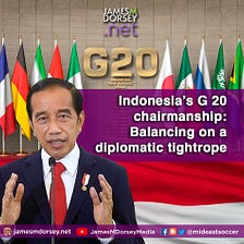 Indonesia’s G 20 chairmanship: Balancing on a diplomatic tightrope