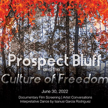 Free Fort Lauderdale Florida Film Screening of Prospect Bluff and the Culture of Freedom