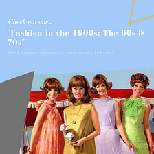 Fashion Trends of the 1960s and 1970s