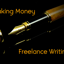How Do I Make Money as a Freelance Writer?