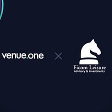 Venue One partnership with Ficom Leisure