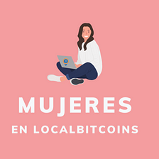 Mujeres en LocalBitcoins