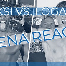 Arena Reacts: KSI vs. Logan Paul, Battle for YouTube Glory