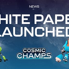 Cosmic Champs Releases White Paper for Real-Time P2E Game on Algorand
