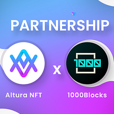 AlturaNFT Partners With 1000Blocks!