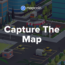 Pre-launch signup: Capture the Map (500 MAP token reward)
