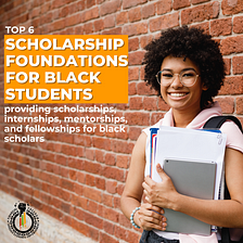 Top 6 Scholarship For Black Students