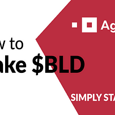 How To Stake $BLD — A Quick Guide — Simply Staking