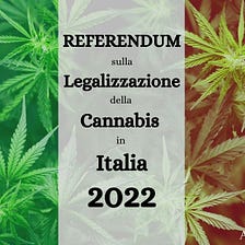Italy’s Cannabis Legalization in 2022