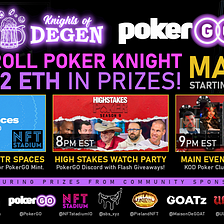 Knights of Degen x Poker Go Cross-Community Freeroll Poker Tournament w/ Celebrity Friends