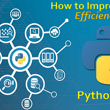 Python — How to improve the efficiency