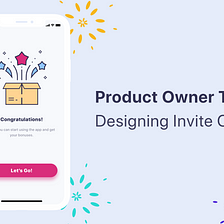 Product Owner Talks: Designing Invite Codes
