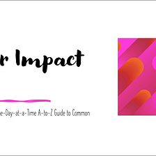 I is for Impact Play