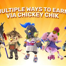 How can Chickey Chik players make money?