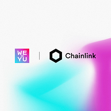 WEYU Integrates Chainlink VRF to Bring Verifiable Randomness to Its NFT Ecosystem