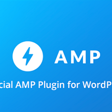 My 4 Personal Favorite AMP Plugins for WordPress Speed with Control