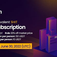 XT.COM Announcement on Launching “SHIT Subscription” Activity