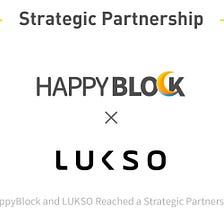 HappyBlock & LUKSO Have Reached a Strategic Cooperation